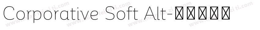 Corporative Soft Alt字体转换